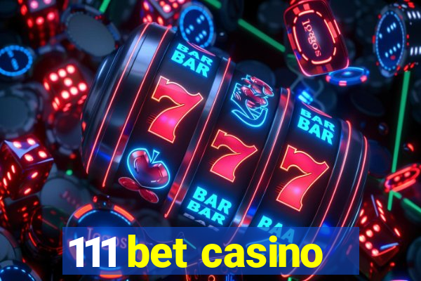 111 bet casino